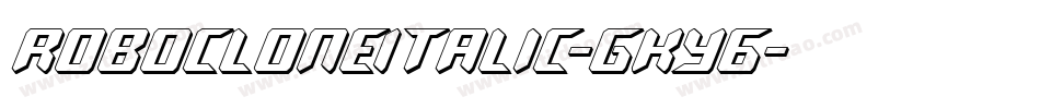 RoboCloneItalic-gKy6字体转换