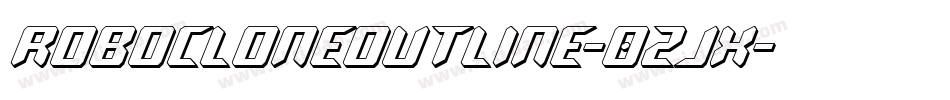 RoboCloneOutline-0ZjX字体转换