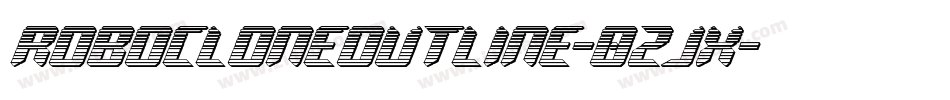 RoboCloneOutline-0ZjX字体转换