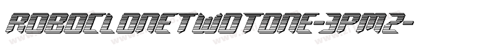 RoboCloneTwoTone-3pmz字体转换