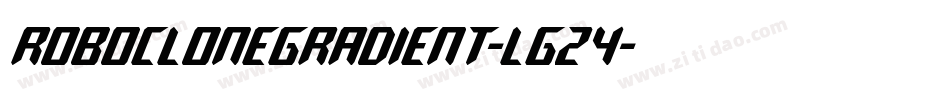 RoboCloneGradient-LgZ4字体转换