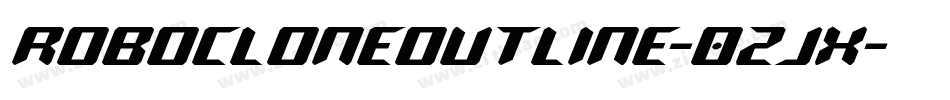 RoboCloneOutline-0ZjX字体转换
