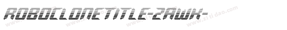 RoboCloneTitle-ZAWK字体转换