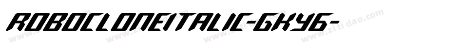 RoboCloneItalic-gKy6字体转换