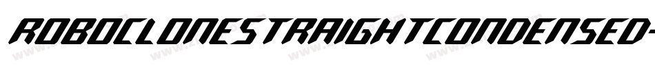 RoboCloneStraightCondensed-EwZl字体转换 RoboCloneStraightCondensed-EwZl字体转换