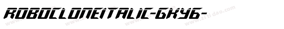 RoboCloneItalic-gKy6字体转换