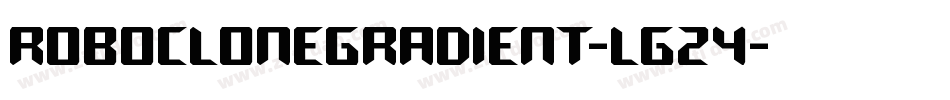 RoboCloneGradient-LgZ4字体转换