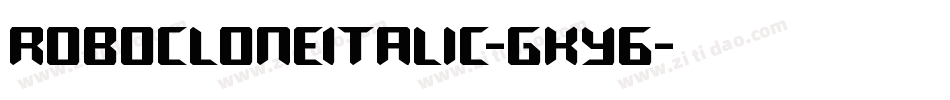 RoboCloneItalic-gKy6字体转换