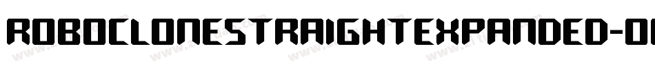 RoboCloneStraightExpanded-O0J3字体转换 RoboCloneStraightExpanded-O0J3字体转换