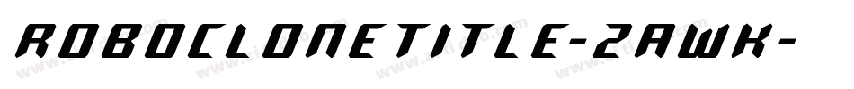 RoboCloneTitle-ZAWK字体转换
