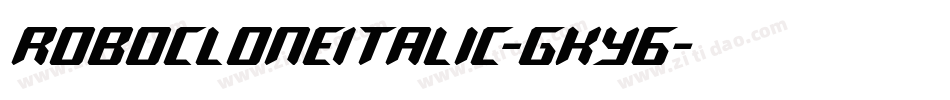 RoboCloneItalic-gKy6字体转换