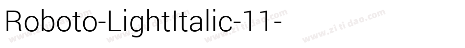 Roboto-LightItalic-11字体转换