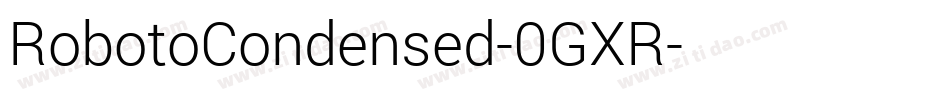 RobotoCondensed-0GXR字体转换