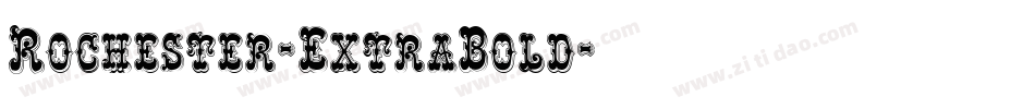 Rochester-ExtraBold字体转换