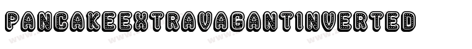 PancakeExtravagantInverted字体转换
