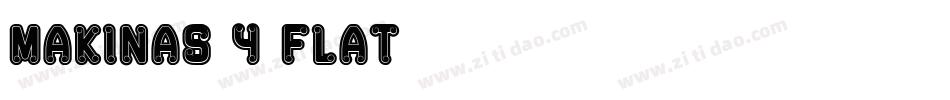 Makinas-4-Flat转换器字体转换