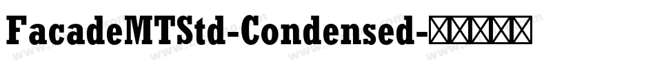 FacadeMTStd-Condensed字体转换
