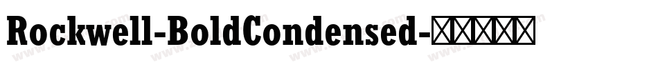 Rockwell-BoldCondensed字体转换