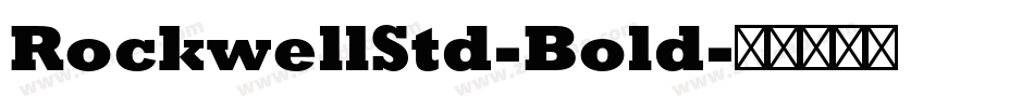 RockwellStd-Bold字体转换