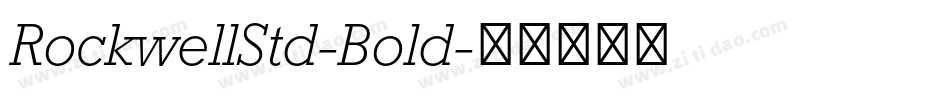 RockwellStd-Bold字体转换