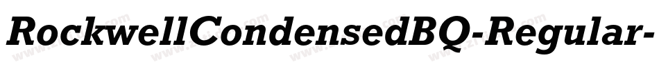 RockwellCondensedBQ-Regular字体转换