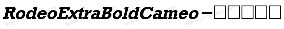 RodeoExtraBoldCameo字体转换