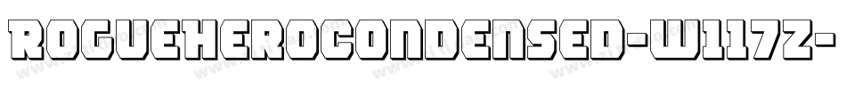 RogueHeroCondensed-w117Z字体转换