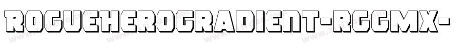 RogueHeroGradient-rggMx字体转换