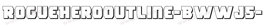 RogueHeroOutline-BWWJ5字体转换