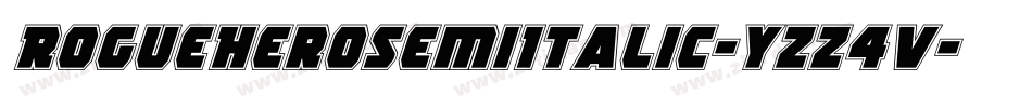 RogueHeroSemiItalic-Yzz4v字体转换