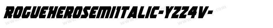RogueHeroSemiItalic-Yzz4v字体转换