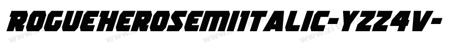 RogueHeroSemiItalic-Yzz4v字体转换
