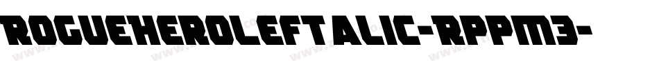 RogueHeroLeftalic-Rppm3字体转换