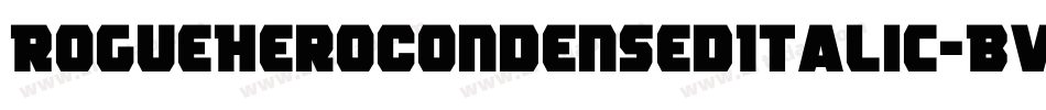 RogueHeroCondensedItalic-BWWJB字体转换