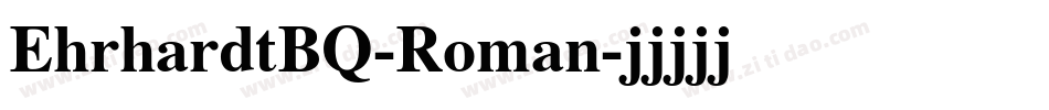 EhrhardtBQ-Roman字体转换