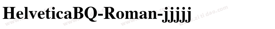 HelveticaBQ-Roman字体转换