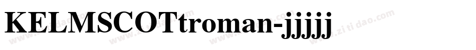 KELMSCOTtroman字体转换