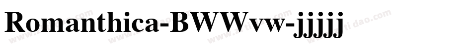 Romanthica-BWWvw字体转换 Romanthica-BWWvw字体转换