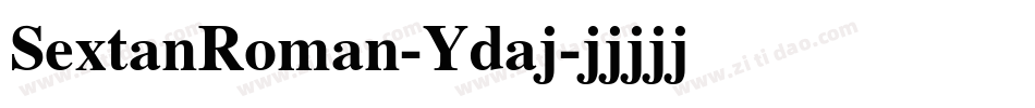 SextanRoman-Ydaj字体转换 SextanRoman-Ydaj字体转换