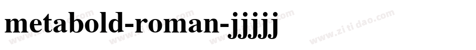 metabold-roman字体转换