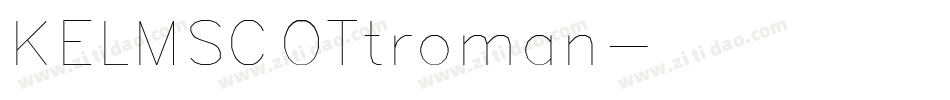 KELMSCOTtroman字体转换