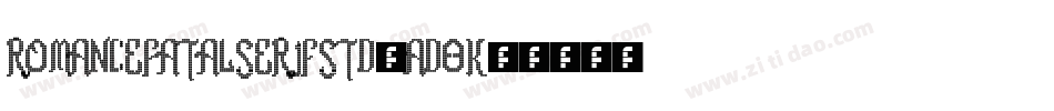 RomanceFatalSerifStd-aD8K字体转换