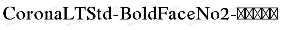 CoronaLTStd-BoldFaceNo2字体转换