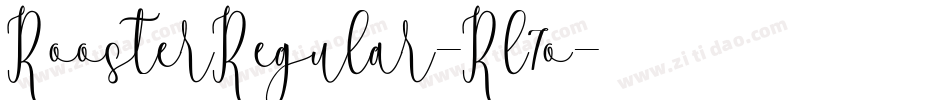 RoosterRegular-Rl7o字体转换