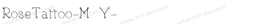 RoseTattoo-M32Y字体转换