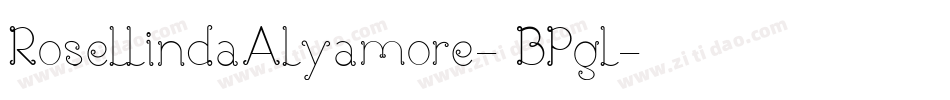 RosellindaAlyamore-7BPgl字体转换