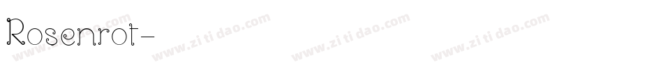 Rosenrot字体转换