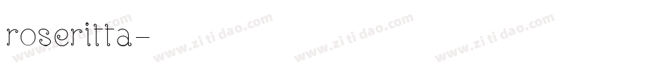 roseritta字体转换