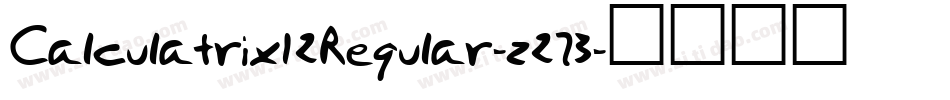 Calculatrix12Regular-z273字体转换