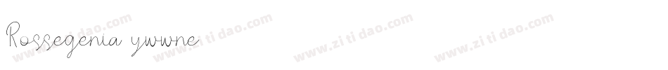 Rossegenia-ywwne字体转换